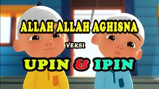 Allah Allah Aghisna Versi Upin Ipin(Nazwa Maulidia)