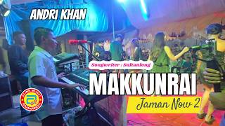 Andri Khan | MODERN WOMAN 2 | live in Tanggul Handil 2 East Kalimantan