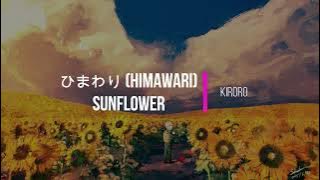 Kiroro - Himawari (Sunflower) Kanji Romaji English Lyrics