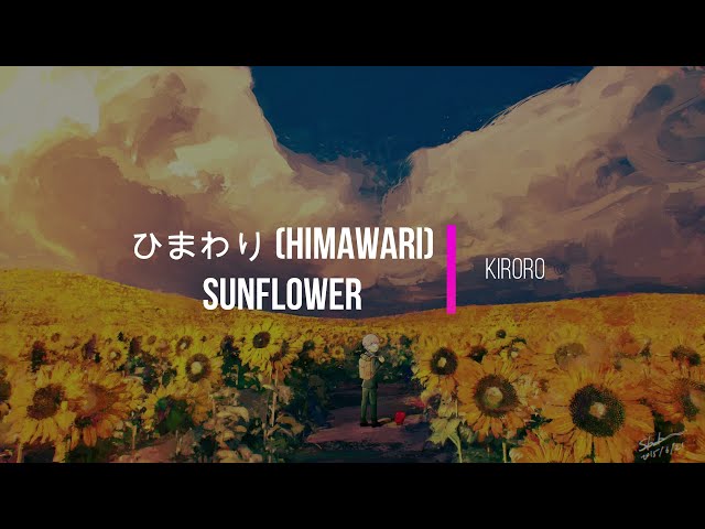 Kiroro - Himawari (Sunflower) Kanji Romaji English Lyrics class=