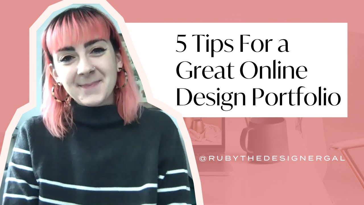 5 Quick Tips On How To Create A Great Online Portfolio - YouTube