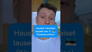 Hauskat Virolaiset lauseet 🇪🇪 #suomi #suomiyoutube #huumori #youtubesuomi #suomenkieli