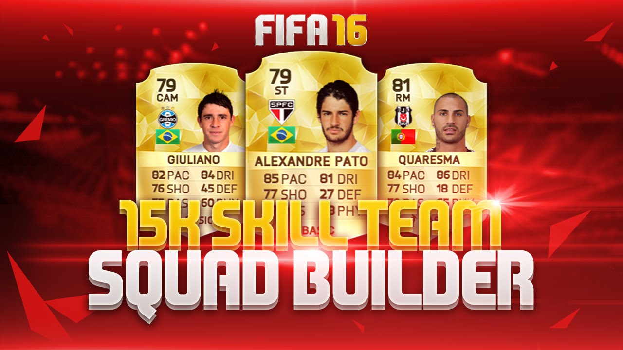 FIFA 16 ULTIMATE TEAM | 15K CHEAP SKILL SQUAD BUILDER! w/ QUARESMA!
