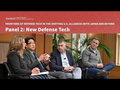 New Defense Tech: Frontiers of Defense Tech in U.S. Alliances with Japan & Beyond (Panel 2)