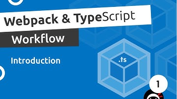 Webpack & TypeScript Setup #1 - Introduction