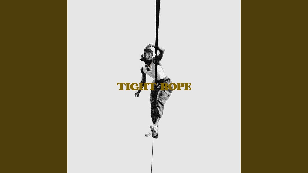Watch Tight Rope on YouTube Watch Tight Rope on YouTube