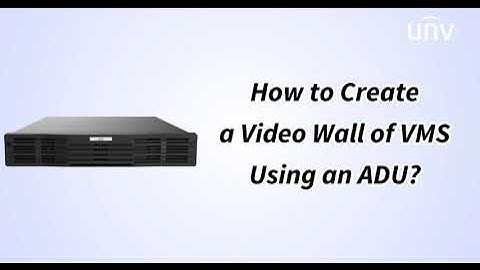 How to Create a Video Wall Using an ADU
