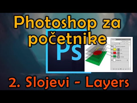 02 Photoshop za početnike: Slojevi ili layers