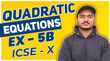 Quadratic Equations | Class 10th Math Exercise 5B one shot video | R.S.Aggarwal Math | ICSE MATH