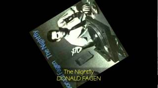 Video thumbnail of "Donald Fagen - THE NIGHTFLY"