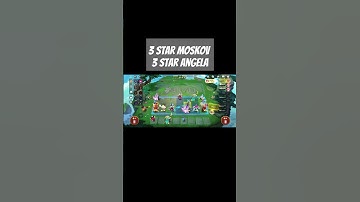 3 STAR MOSKOV & 3 STAR ANGELA ‼️ MAGIC CHESS GO GO