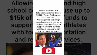 DeSantis Signs Teddy Bridgewater Act – Coaches Can Use $15K Of Own Funds To Support Athletes 🏈