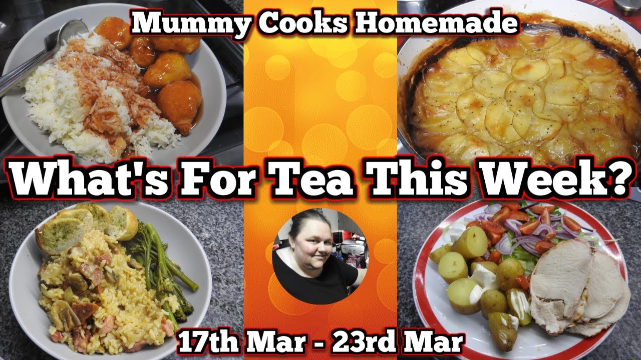 What's for tea this week? (17th Mar - 23rd Mar) 2025