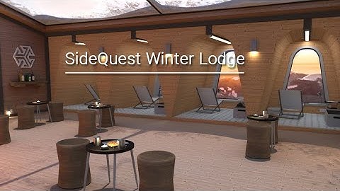 Winter Lodge - SideQuest Custom Home Environment