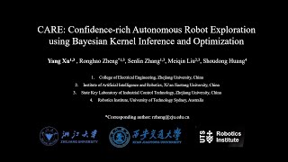 CARE: Confidence-rich Autonomous Robot Exploration using Bayesian Kernel Inference and Optimization