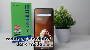 How To Make A Scheduled Dark Mode On Infinix Smart 8