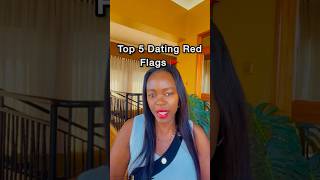 Don’t ignore these Top 5 Dating Red Flags 🚩