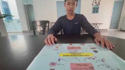 Tiếng Anh Giao Tiếp Phan Thiết:Michael practices talking about The Possession verb