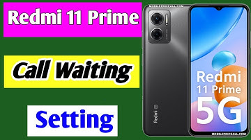 Redmi 11 prime 5g call waiting setting | Redmi 11 prime me call waiting on kaise kare