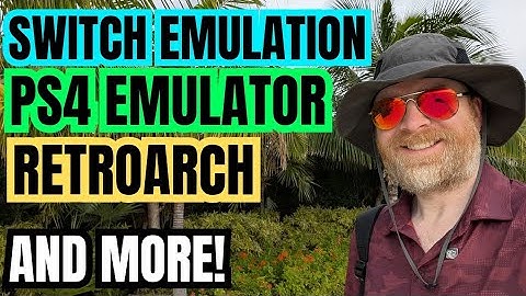 Lots of Switch Emulation Updates, PS4 Emulation, RetroArch and more!