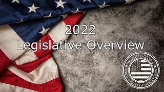 2022 Legislative Overview