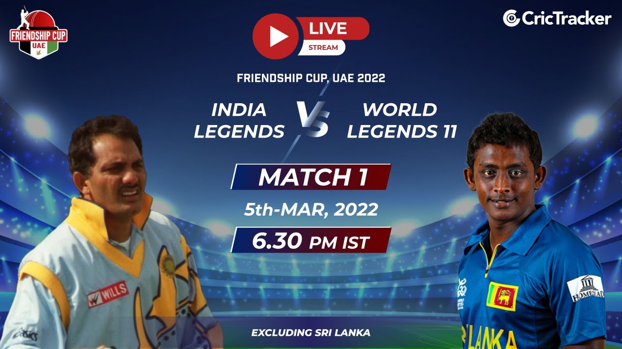 Friendship Cup LIVE Match 1, India Legends v World Legends 11 Live Stream Live Cricket Streaming