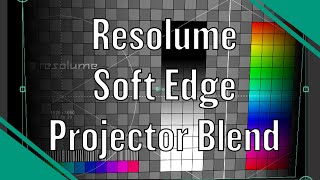 Soft Edge Projection Blend basics // Resolume screenshot 1