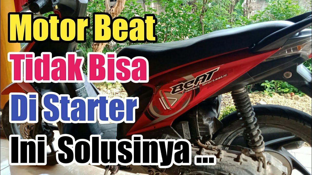 motor tidak bisa di starter