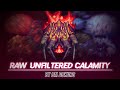 Raw Unfiltered Calamity The Calamitas Clone Edit Raw Unfiltered Calamity The Calamitas Clone Edit