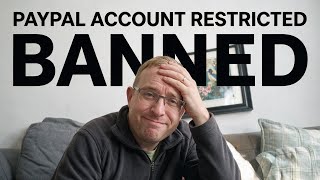 I got banned from PayPal out of nowhere
