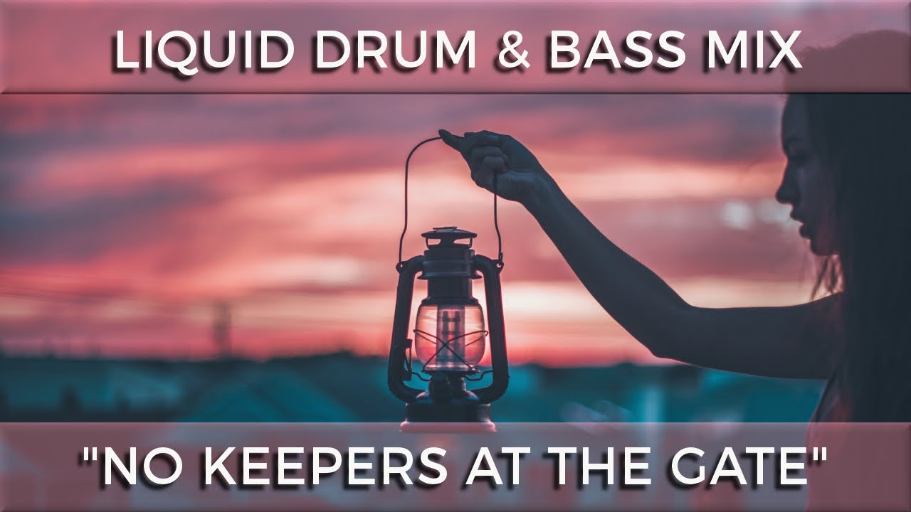 ► Liquid Drum & Bass Mix -