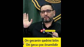 On Gecənin Qədrini Bilin.on Gecə Çox Önəmlidir Hacı Şahin