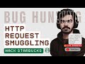 Starbucks HTTP Request Smuggling | Real Bug Bounty Attack Demo & Tips!