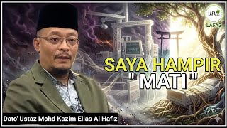 Dato Ustaz Kazim Elias L Ceramah Perdana Setelah Rehat 2 Minggu