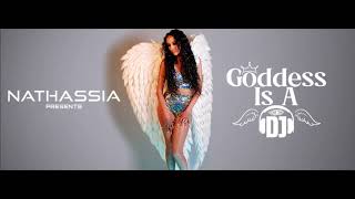 Goddess Is A DJ 124 (With Nathassia) 25.05.2023