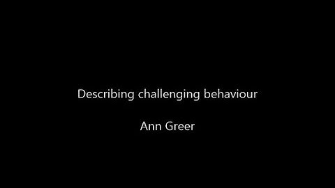 Describing challenging behaviour