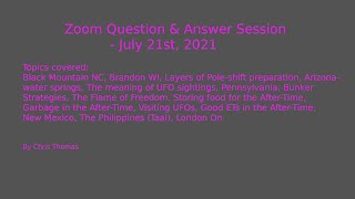 Zoom Question & Answer session for July 21st, 2021.