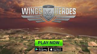 Wings Of Heroes - COMING OCTOBER 2022!