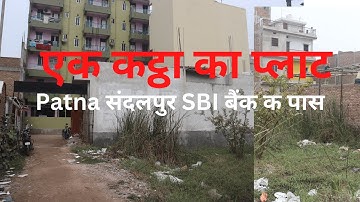 Plot for Sale in Sandalpur Patna Near State Bank & Pleasant Valley School | Call: 9279434281