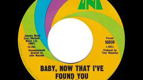 1968 HITS ARCHIVE: Baby, Now That I’ve Found You - Foundations (#1 UK hit--mono 45)