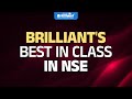 Brilliant's Best In Class In NSE
