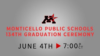 Monticello High School - 134th Graduation Ceremony
