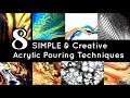 8 SIMPLE & CREATIVE Acrylic  Pour Painting Techniques / Acrylic Pouring Compilation/ Fluid Art (223)
