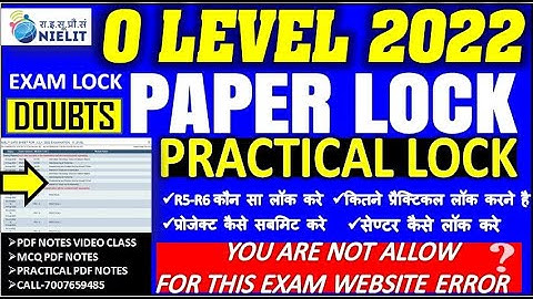 O LEVEL PAPER LOCK DOUBTS | PRACTICAL LOCK CONFUSION RESULT PENDING | PROJECT SUBMIT | R5-R6 MODULE