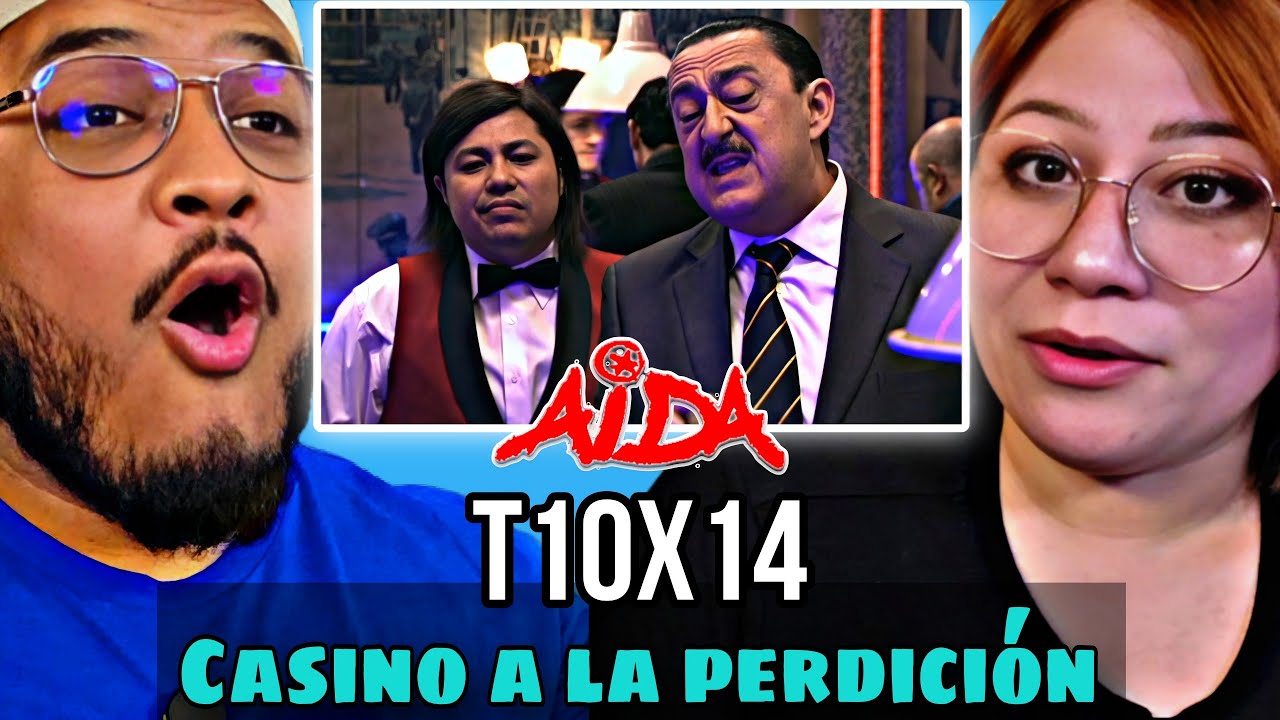 EL CASINO REINOLS ( REACCION A AÍDA T10 EP14 ) 