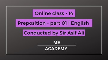 Online Class-14| Prepositions,  Part-01 | ENGLISH | | ME ACADEMY