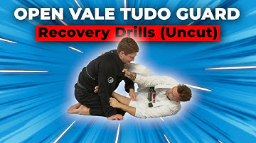 Open Vale Tudo Guard Recovery Drills (Uncut)