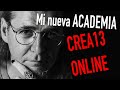 AbrÍ mi NUEVA ACADEMIA ONLINE CREA 13