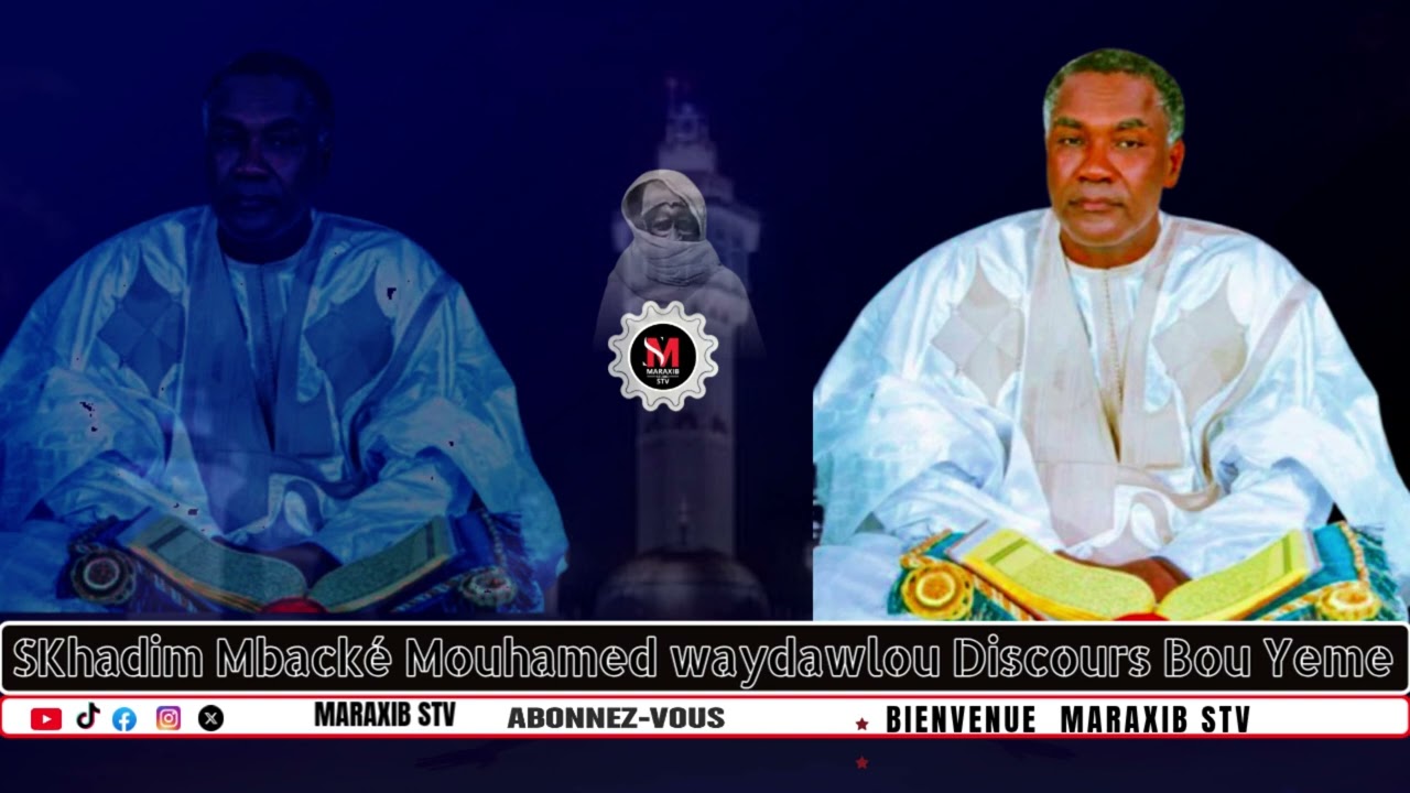 🔴MARAXIB STV S Khadim_Mbacké  Mouhamed  waydawlou yi