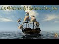 La Historia del Galeón San José